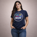 Ask Me Why I’m Awesome™ Tee (Front + Back Statement Edition)