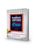 The Parent Companion: A Super Homework Dictionary by Jonathan Edison, M.Ed.