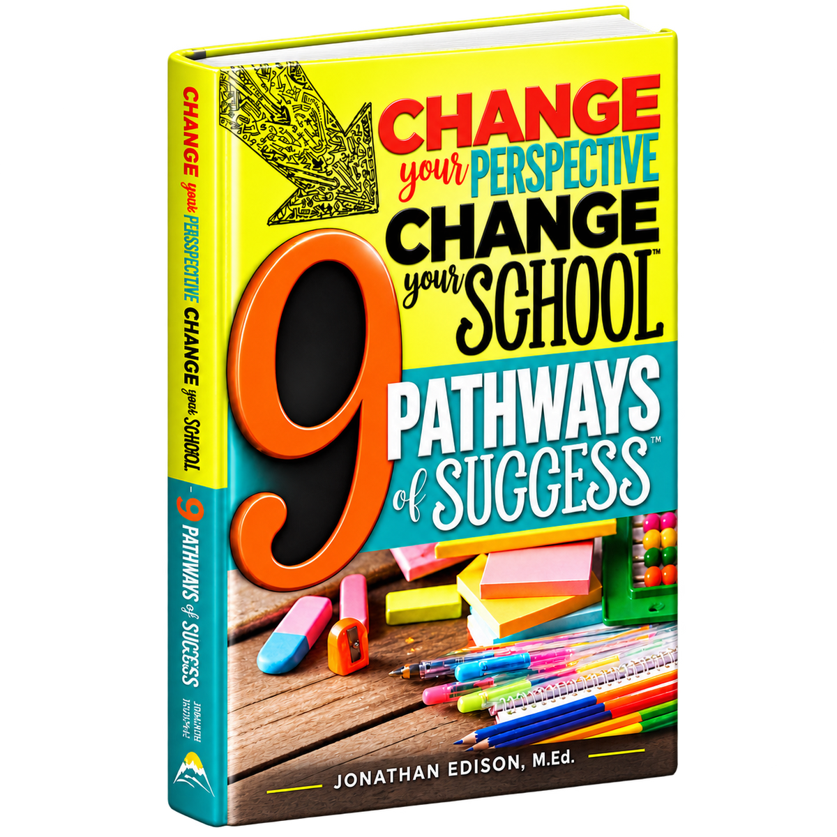9 PATHWAYS OF SUCCESS™ PERSONAL NARRATIVE NOTEBOOK by Jonathan Edison