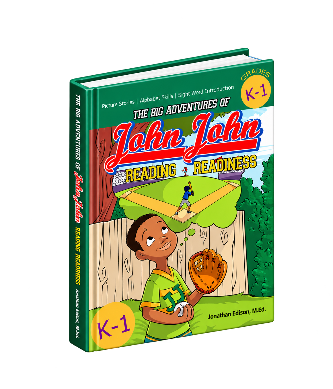 JOHN JOHN'S READING READINESS WORKBOOK by Jonathan Edison, M.Ed.