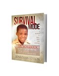 Survival Mode Workbook: How to go from Survival Mode to Beast Mode by Jonathan Edison