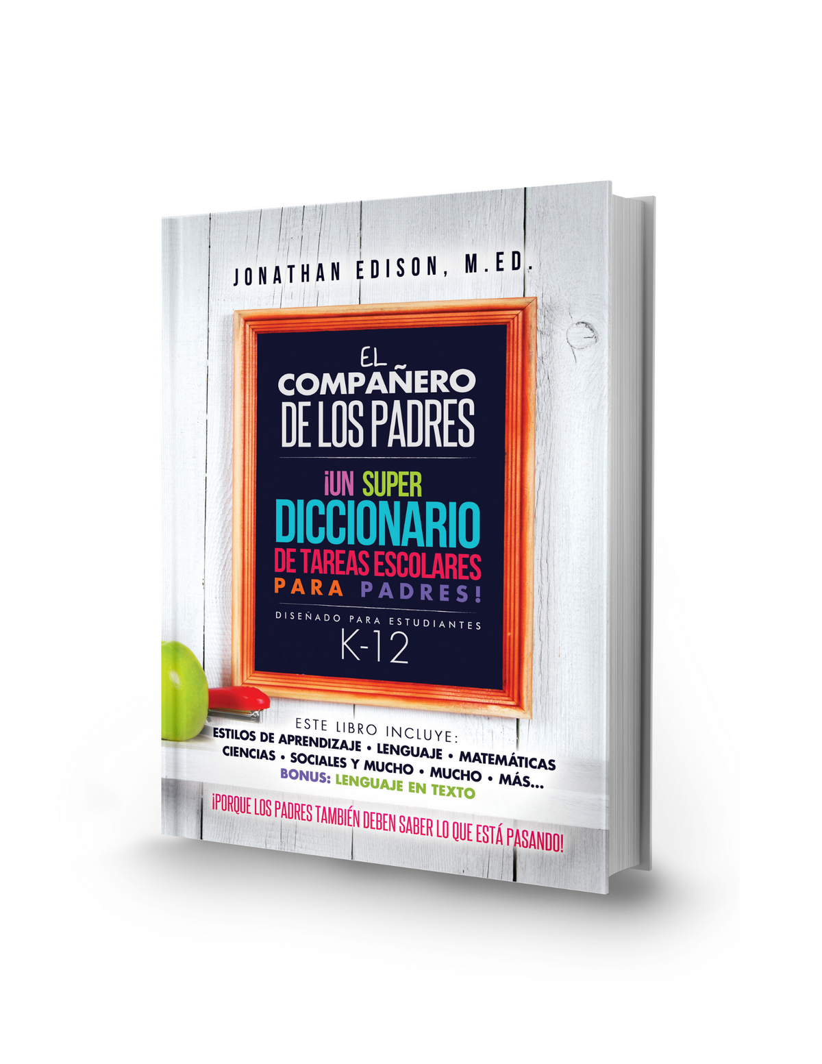 The Parent Companion: SPANISH VERSION by Jonathan Edison